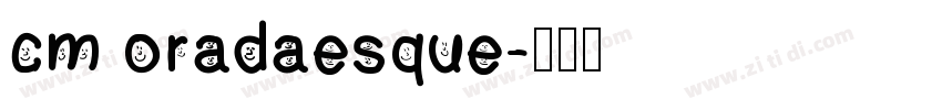 cm oradaesque字体转换